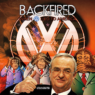 BACKFIRED: WHEN VW LIED TO AMERICA