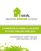 Growing Greener Schools: A Handbook and Curriculum Guide
