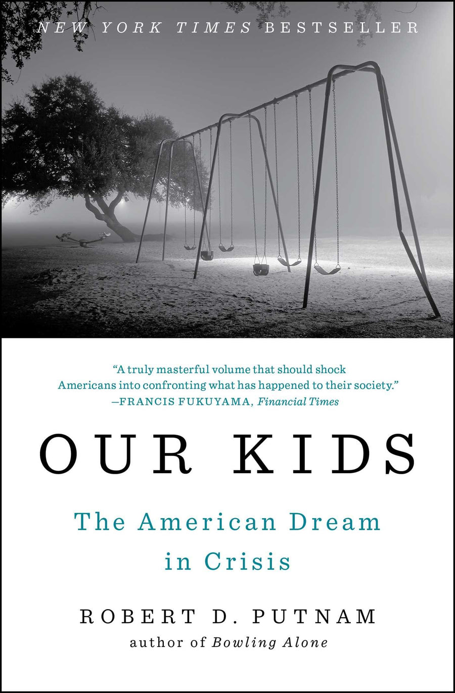 Our Kids: Narrowing the Opportunity Gap 4-Part Series Complete Set with Our Kids: The American Dream in Crisis by Dr. Robert D. Putnam (Home Use Only)